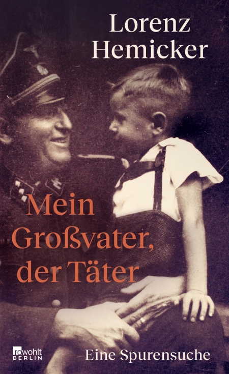 Lesung „Mein Großvater, der Täter“ von Lorenz Hemicker am Montag, den 6. Juli um 19.30 Uhr in der Wewelsburg 